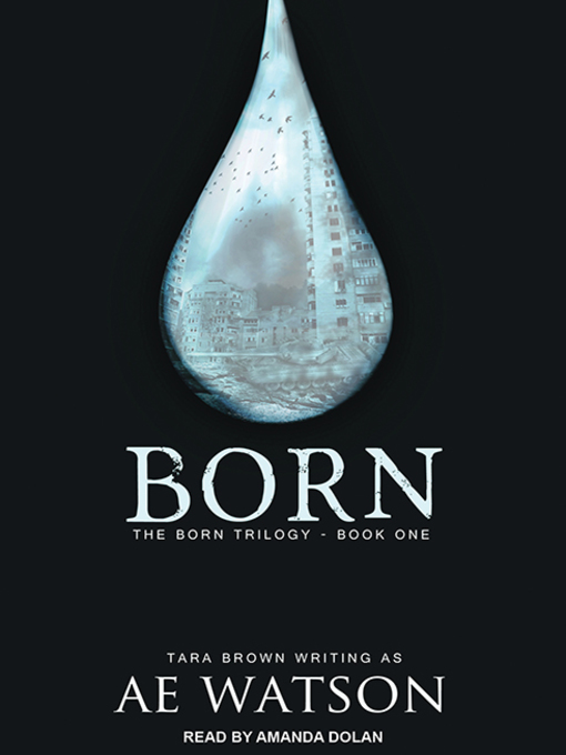 Title details for Born by AE Watson - Wait list